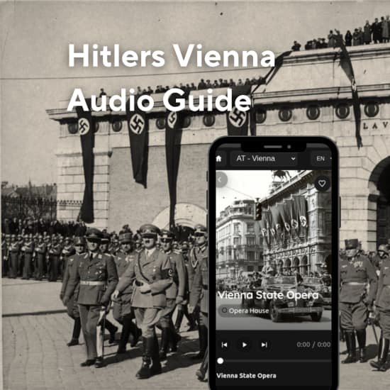 Hitlers Vienna – Audio Guide and Self Guided Tour