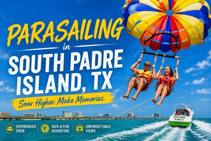 Travel Activities 6 Parasailing Adventure in South Padre Island